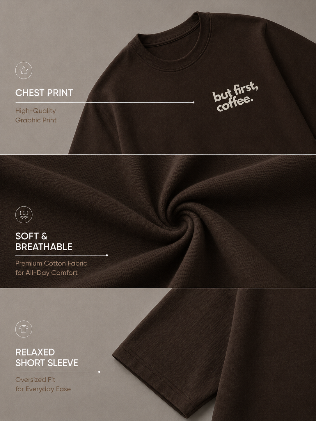 But First Coffe: Oversized T-shirt