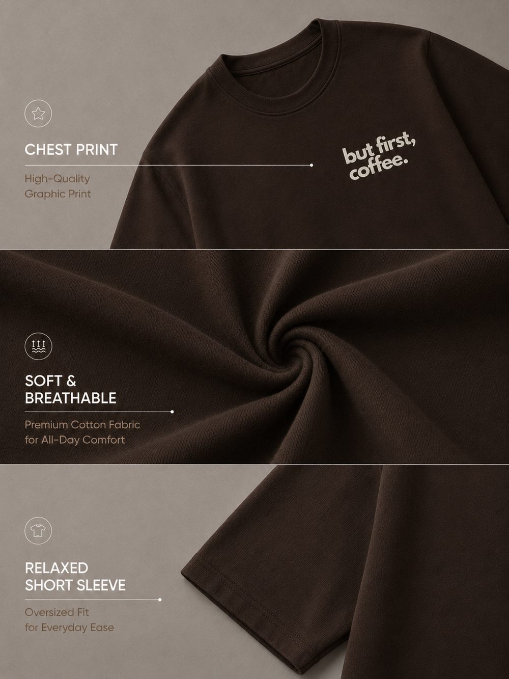 But First Coffe: Oversized T-shirt